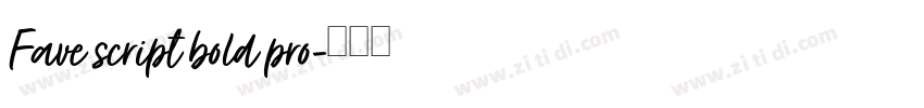 Fave script bold pro字体转换